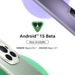 HONOR spúšťa Android 15 beta pre vývojárov